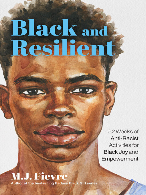 Title details for Black and Resilient by M. J. Fievre - Available